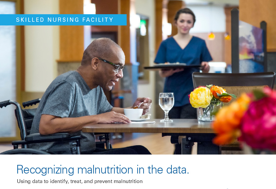 Skilled Nursing Facility eBook: Recognizing malnutrition in the data