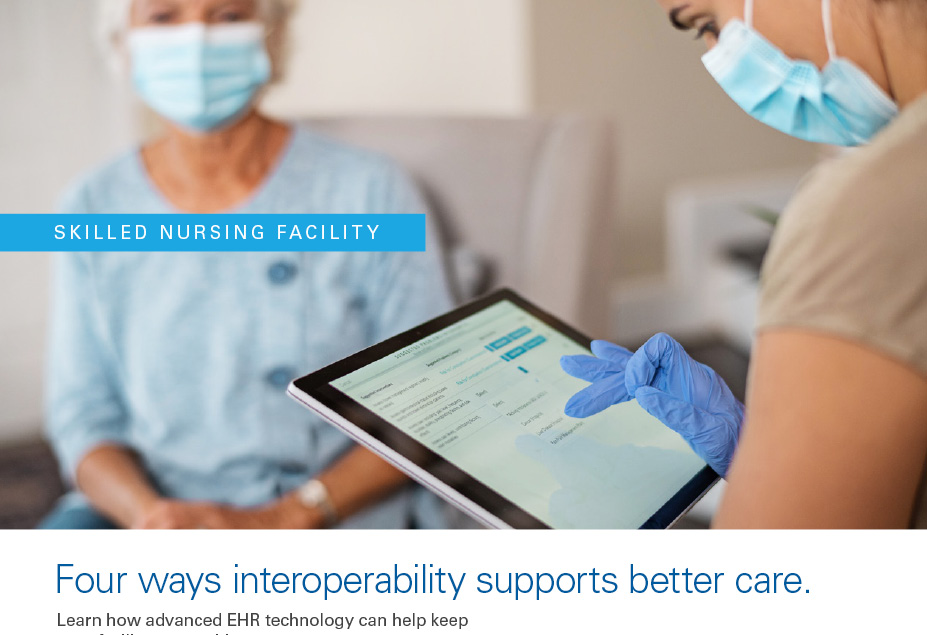 Skilled Nursing Facility eBook: Four ways interoperability supports better care