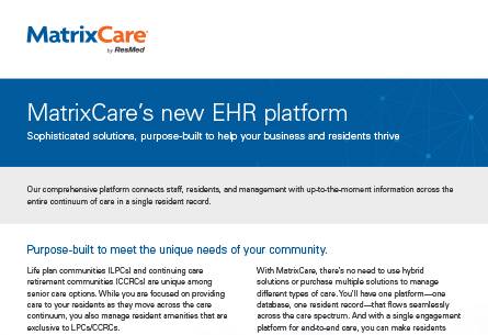 Elevate your resident care with MatrixCare's modernized, all-in-one EHR platform