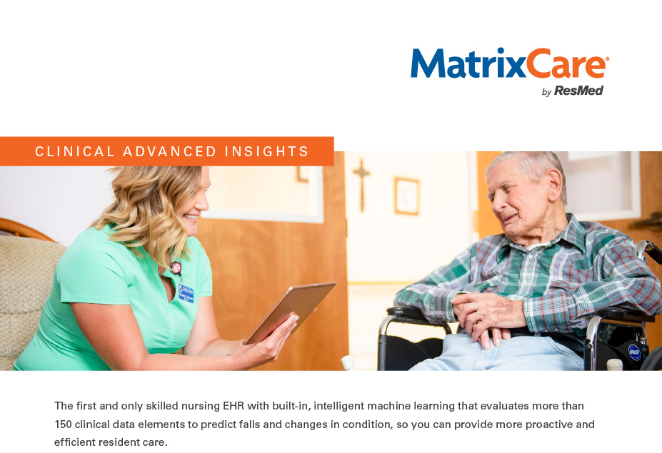 Clinical Advanced Insights: What it can do for your skilled nursing facility