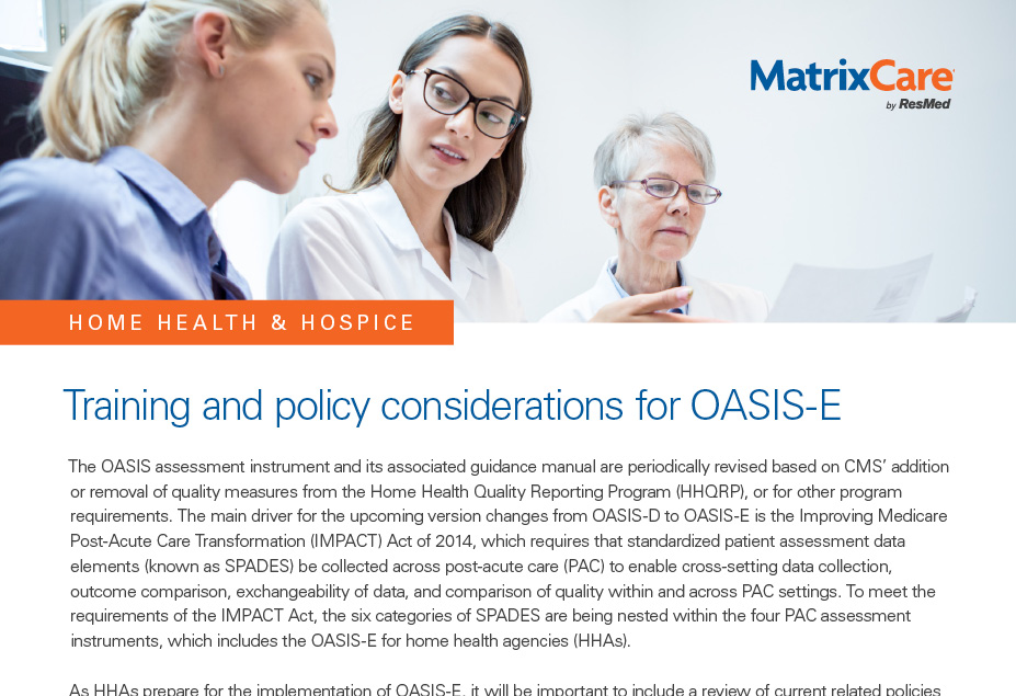 Training and policy considerations for OASIS-E