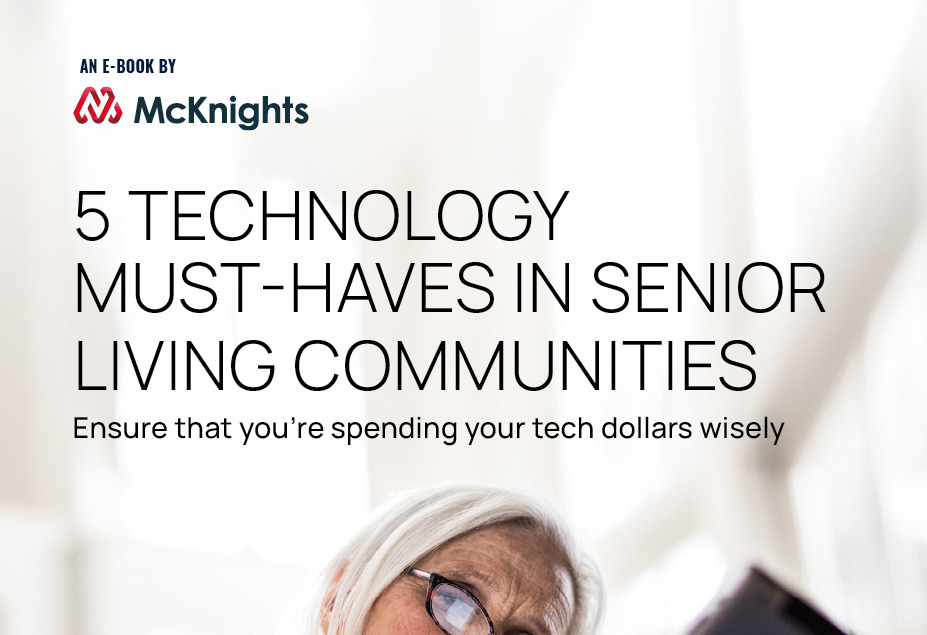 Five technology must-haves for senior living communities