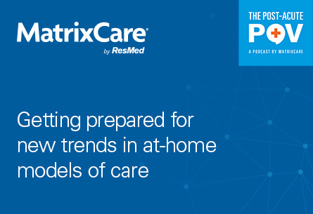 Getting prepared for new trends in at-home models of care with Rob Stoltz, senior business development director, and Kathy Piette, co-founder and CEO of Corstrata