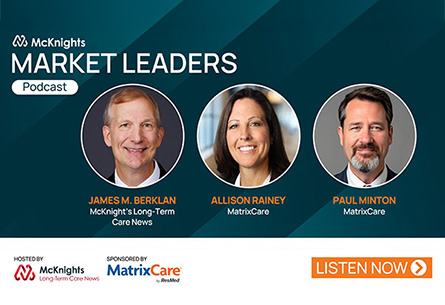 Jim Berklan, Executive Editor, McKnight’s Long-Term Care News